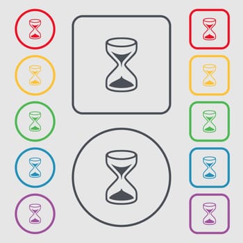 Hourglass sign icon. Sand timer symbol. Symbols on the Round and square buttons with frame. illustration