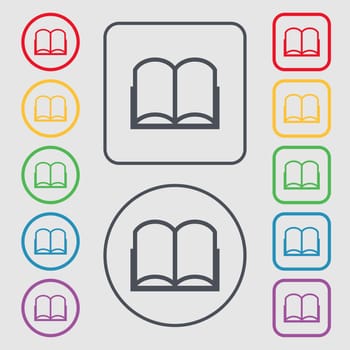 Book sign icon. Open book symbol. Symbols on the Round and square buttons with frame. illustration