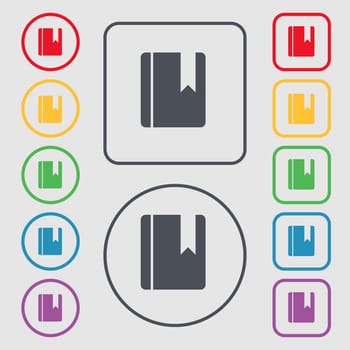 book bookmark icon sign. symbol on the Round and square buttons with frame. illustration