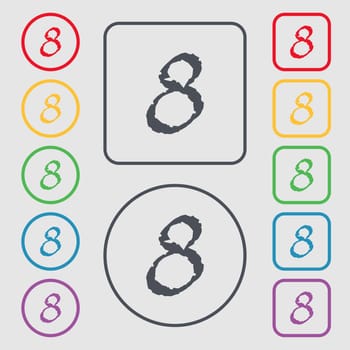 number Eight icon sign. Symbols on the Round and square buttons with frame. illustration