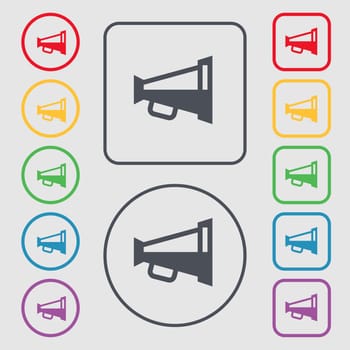 Megaphone soon, Loudspeaker icon sign. symbol on the Round and square buttons with frame. illustration