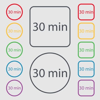 30 minutes sign icon. Symbols on the Round and square buttons with frame. illustration