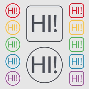 HI sign icon. India translation symbol. Symbols on the Round and square buttons with frame. illustration