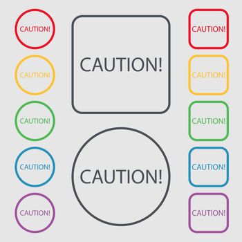 Attention caution sign icon. Exclamation mark. Hazard warning symbol. Symbols on the Round and square buttons with frame. illustration