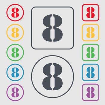 number Eight icon sign. Symbols on the Round and square buttons with frame. illustration