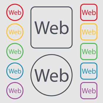 Web sign icon. World wide web symbol. Symbols on the Round and square buttons with frame. illustration