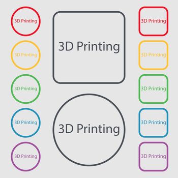 3D Print sign icon. 3d-Printing symbol. Symbols on the Round and square buttons with frame. illustration