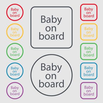 Baby on board sign icon. Infant in car caution symbol. Symbols on the Round and square buttons with frame. illustration