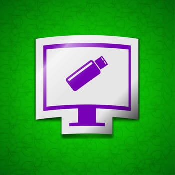 usb flash drive and monitor icon sign. Symbol chic colored sticky label on green background. illustration