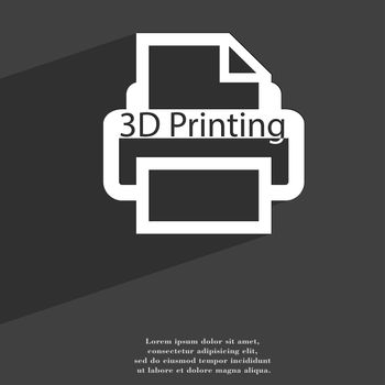 3d Printing icon symbol Flat modern web design with long shadow and space for your text. illustration