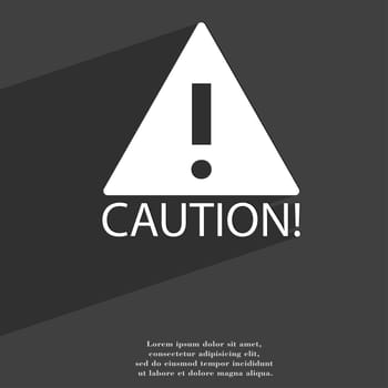 Attention caution icon symbol Flat modern web design with long shadow and space for your text. illustration