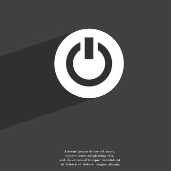 Power, Switch on, Turn on  icon symbol Flat modern web design with long shadow and space for your text. illustration