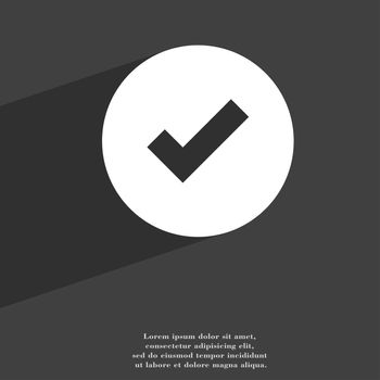 Check mark, tik icon symbol Flat modern web design with long shadow and space for your text. illustration