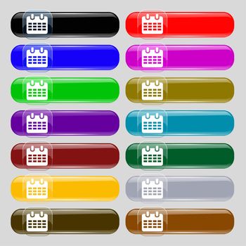  Calendar, Date or event reminder  icon sign. Set from fourteen multi-colored glass buttons with place for text. illustration