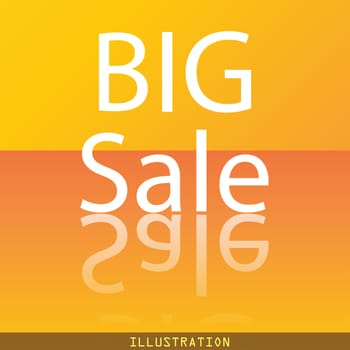 Big sale icon symbol Flat modern web design with reflection and space for your text. illustration. Raster version