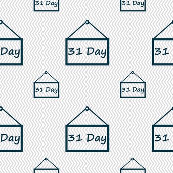 Calendar day, 31 days icon sign. Seamless pattern with geometric texture. illustration