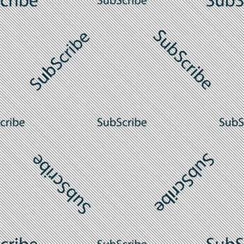 Subscribe sign icon. Membership symbol. Website navigation. Seamless pattern with geometric texture. illustration