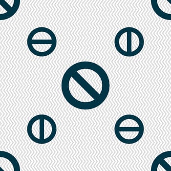 Stop sign icon. Prohibition symbol. No sign. Seamless pattern with geometric texture. illustration