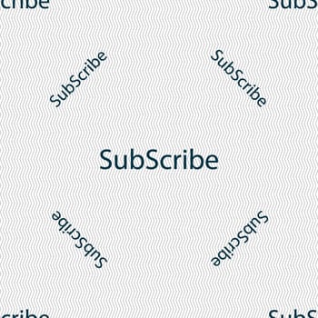 Subscribe sign icon. Membership symbol. Website navigation. Seamless pattern with geometric texture. illustration