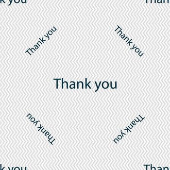 Thank you sign icon. Gratitude symbol. Seamless pattern with geometric texture. illustration