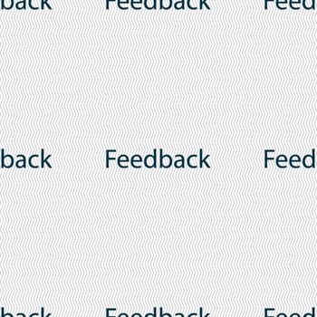 Feedback sign icon. Seamless abstract background with geometric shapes. illustration