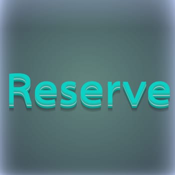 Reserved icon symbol. 3D style. Trendy, modern design with space for your text illustration. Raster version