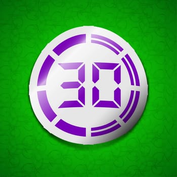 30 second stopwatch icon sign. Symbol chic colored sticky label on green background. illustration