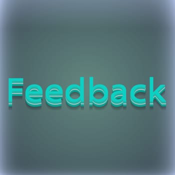 Feedback icon symbol. 3D style. Trendy, modern design with space for your text illustration. Raster version
