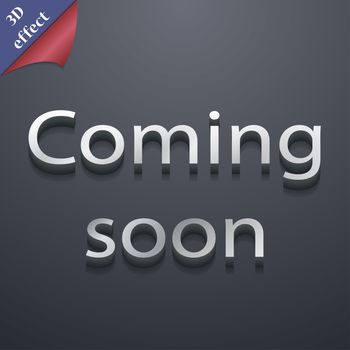Coming soon icon symbol. 3D style. Trendy, modern design with space for your text illustration. Rastrized copy