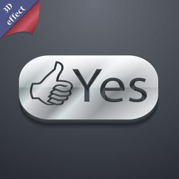 Yes icon symbol. 3D style. Trendy, modern design with space for your text illustration. Rastrized copy