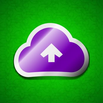 Upload from cloud icon sign. Symbol chic colored sticky label on green background. illustration