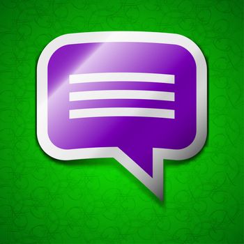 speech bubble, Chat think icon sign. Symbol chic colored sticky label on green background. illustration