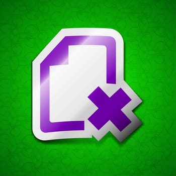 delete File document icon sign. Symbol chic colored sticky label on green background. illustration