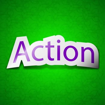 Action icon sign. Symbol chic colored sticky label on green background. illustration