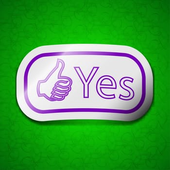 Yes icon sign. Symbol chic colored sticky label on green background. illustration