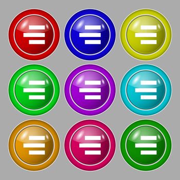 Right-aligned icon sign. Symbol on nine round colourful buttons. illustration