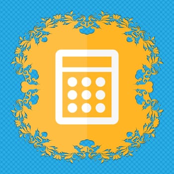 Calculator sign icon. Bookkeeping symbol. Floral flat design on a blue abstract background with place for your text. illustration