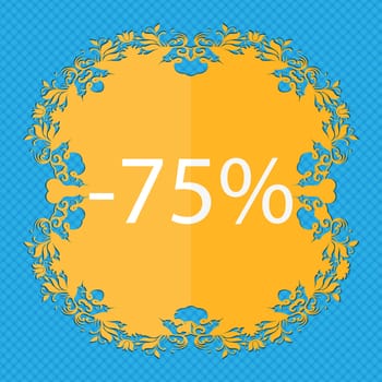 75 percent discount sign icon. Sale symbol. Special offer label. Floral flat design on a blue abstract background with place for your text. illustration