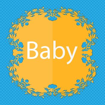 Baby on board sign icon. Infant in car caution symbol. Baby pacifier nipple. Floral flat design on a blue abstract background with place for your text. illustration