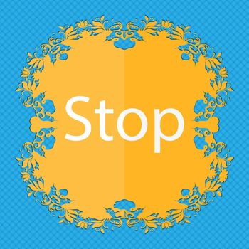 Traffic stop sign icon. Caution symbol. Floral flat design on a blue abstract background with place for your text. illustration