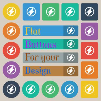 Photo flash sign icon. Lightning symbol. Set of twenty colored flat, round, square and rectangular buttons. illustration