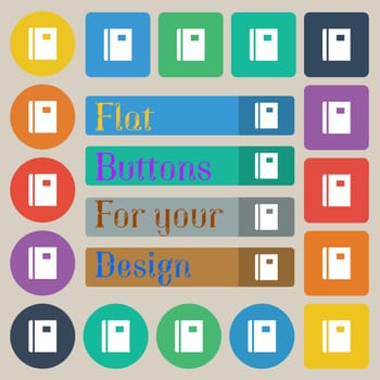 Book icon sign. Set of twenty colored flat, round, square and rectangular buttons. illustration