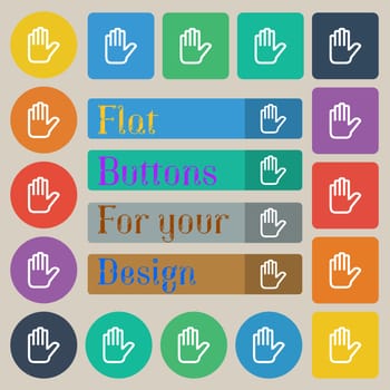 Hand print, Stop icon sign. Set of twenty colored flat, round, square and rectangular buttons. illustration