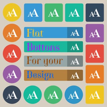 Enlarge font, AA icon sign. Set of twenty colored flat, round, square and rectangular buttons. illustration