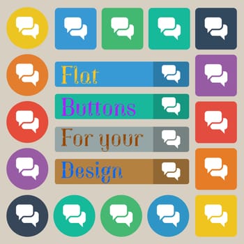 Speech bubble, Think cloud icon sign. Set of twenty colored flat, round, square and rectangular buttons. illustration