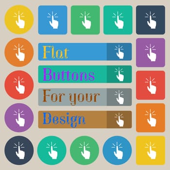 Click here hand icon sign. Set of twenty colored flat, round, square and rectangular buttons. illustration