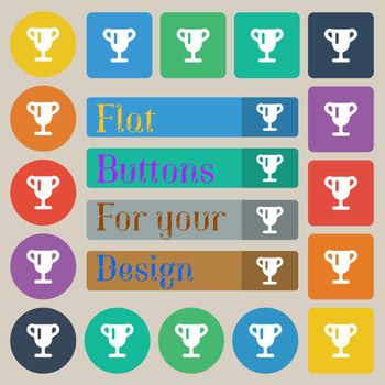 Winner cup, Awarding of winners, Trophy icon sign. Set of twenty colored flat, round, square and rectangular buttons. illustration