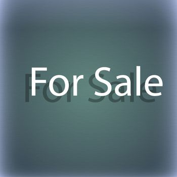 For sale sign icon. Real estate selling. On the blue-green abstract background with shadow and space for your text. illustration