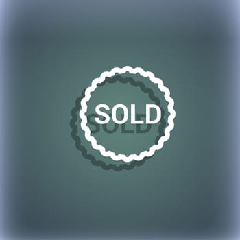 Sold icon symbol on the blue-green abstract background with shadow and space for your text. illustration