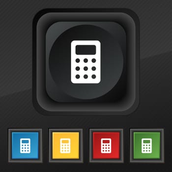 Calculator, Bookkeeping icon symbol. Set of five colorful, stylish buttons on black texture for your design. illustration